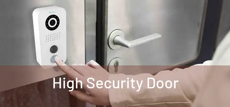 High Security Door